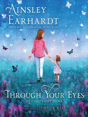 cover image of Through Your Eyes: My Child's Gift to Me (With Audio Recording)